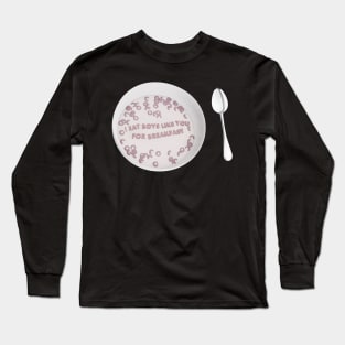 I eat boys like you for breakfast | Dove Cameron Long Sleeve T-Shirt